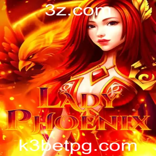 Explorando o Mundo de LadyPhoenix: Um Mergulho no Universo de k3bet